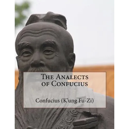 The Analects of Confucius