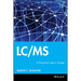 LC/MS w/website [With CD-ROM]