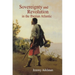 Sovereignty and Revolution in the Iberian Atlantic