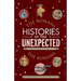 Histories of the Unexpected: The Romans