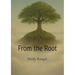 From the Root