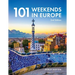 101 Weekends in Europe, 2nd Edition