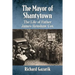 The Mayor of Shantytown: The Life of Father James Renshaw Cox