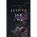 Survive and Live: Domestic Abuse True Story