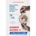 Amino Acids: A Practical Guide