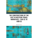 The Constructions of the East in Western Travel Narratives, 1200 CE to 1800 CE