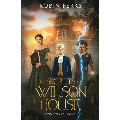 The Secrets of Wilson House