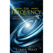 The Frequency, Fulfill All Your Wishes by Manifesting with Vibrations: Fulfill All Your Wishes by Manifesting with Vibrations
