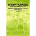 Sheep Farming - With Information on Breeds, Rearing, Fattening and Wool