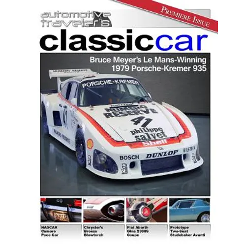 Automotive Traveler's Classic Car: Premiere Issue