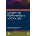Leadership, Psychoanalysis, and Society