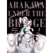 Arakawa Under the Bridge 3