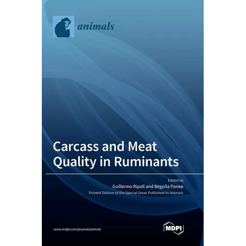 Carcass and Meat Quality in Ruminants