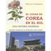 El lugar de Corea en el Sol: Una historia moderna