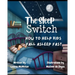 The Sleep Switch: How to help kids fall asleep fast
