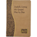 Joyfully Living the Gospel Day by Day: Minute Meditations for Every Day Containing a Scripture, Reading, a Reflection, and a Prayer