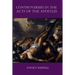 Controversies in the Acts of the Apostles