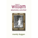 William absolutely uninvited