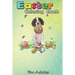 Easter Coloring Book For Adults: English Springer Spaniel Bunny Dog With Easter Eggs Basket An Adult Easter Coloring Book For Teens & Adults - Great G