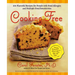 Cooking Free: 220 Flavorful Recipes for People with Food Allergies and Multiple Food Sensitivities: A Cookbook