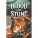Blood and Stone