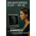 I Was Never Supposed To Exist - But I Do: Memoir - Chantelle