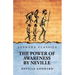 The Power of Awareness