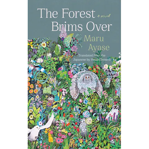 The Forest Brims Over