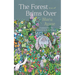 The Forest Brims Over
