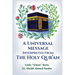 A Universal Message Interpreted from the Holy Qur'an