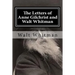 The Letters of Anne Gilchrist and Walt Whitman