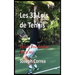 Les 33 Lois de Tennis: 33 Lois Pour Evoluer Votre Jeu