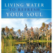 Living Water to Refresh Your Soul