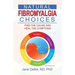 Natural Fibromyalgia Choices: Find the Cause and Heal the Symptoms