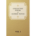 Collected Poems of Alfred Noyes - Vol I