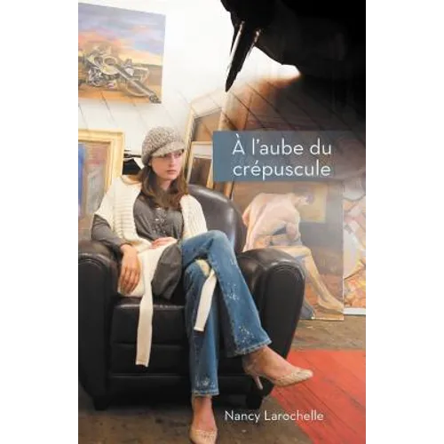 A L'Aube Du Crepuscule