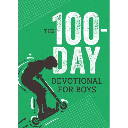 The 100-Day Devotional for Boys