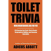 Toilet Trivia: More Mountainous Doo for You (250 Amazing Fun Facts, Shorts Reads, Geographical Oddities, and Amusing Anecdotes)