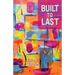 Built to Last