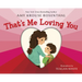 That's Me Loving You