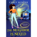 The Neighbor is Nixed (A Humorous Paranormal Cozy Mystery)