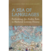 A Sea of Languages: Rethinking the Arabic Role in Medieval Literary History