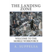 The Landing Zone: Welcome to the Mobile Workforce.