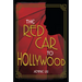 The Red Car to Hollywood