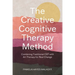 The Creative Cognitive Therapy Method: Combining Traditional CBT with Art Therapy for Real Change