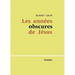 Les années obscures de Jésus