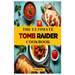 The Ultimate Tomb Raider Cookbook: The Unofficial Recipes Cookbook