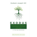 Exodus: Embracing Freedom and Upholding Covenant with God: A Fifty-Day Devotional