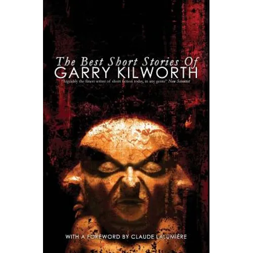 The Best Short Stories of Garry Kilworth