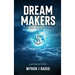 Dream Makers: Escape from the Shadows of Fear